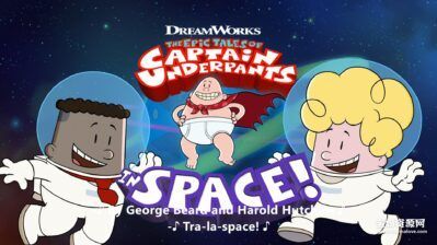 《The Epic Tales of Captain Underpants in Space》内裤超人历险记: 太空篇 第一季[全6集][英语][1080P][MKV]