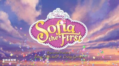《Sofia the First》小公主苏菲亚英文版 第四季[全30集][英语英字][1080P][MKV]