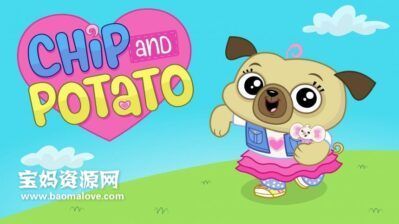 《Chip and Potato》萌宠幼儿园英文版 第二季[全10集][英语][1080P][MKV]