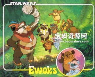 《Star Wars: Ewoks》小奇兵英文版 第二季 [全22集][英语][720P][MKV]