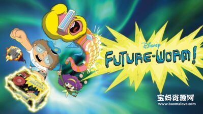 《Future-Worm! 》未来虫英文版 第一季 [全61集][英语][720P][MKV]