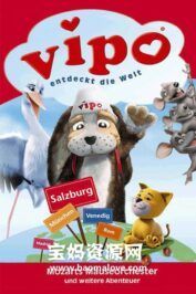 《小飞狗环球旅行记》Vipo: Adventures of the Flying Dog中文版 第一季 [全26集][国语中字][1080P][MP4]