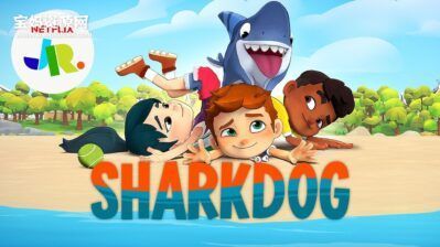 《Sharkdog》家有鲨鱼狗英文版 第一季 [全7集][英语][1080P][MKV]