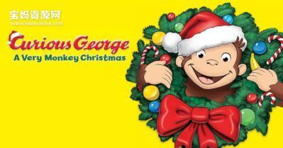 《好奇的乔治：非常猴子的圣诞节 Curious George: A Very Monkey Christmas》[2009][英语][1080P][MKV]