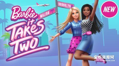 《Barbie: It Takes Two》芭比：双人成行英文版 第一季 [全13集][英语][1080P][MKV]