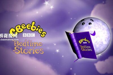 《CBeebies Bedtime stories》BBC儿童睡前故事英文版 [全402集][英语][360P][MP4]